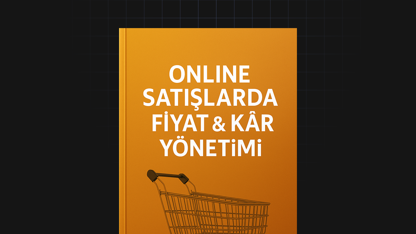 Online Satışlarda Fiyat Ve Kâr Yönetimi